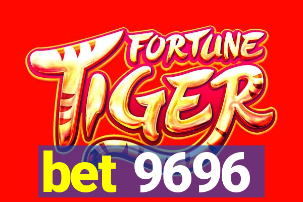 bet 9696